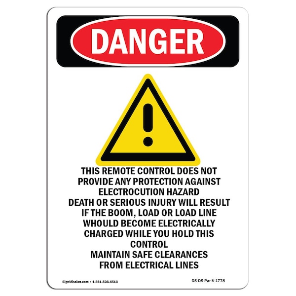 Safety Sign, OSHA Danger, 5" Height, This Remote Control, Portrait, 10PK